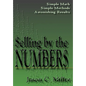 Selling by the Numbers - Hardcover