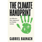 The Climate Handprint: An Effective New Approach to Climate Action - Paperback
