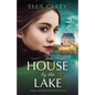 The House by the Lake - Paperback