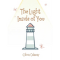 The Light Inside of You - Hardcover