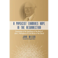 A Physicist Examines Hope in the Resurrection: Examination of the Significance of the Work of John C. Polkinghorne for the Mission of the Church - Paperback
