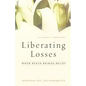 Liberating Losses: When Death Brings Relief - Paperback