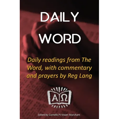 Daily Word: Daily readings from The Word, with commentary and prayers by Reg Lang - Paperback