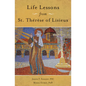 Life Lessons from Therese of Lisieux: Mentoring Our Restless Hearts - Paperback