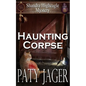 Haunting Corpse: Shandra Higheagle Mystery - Paperback