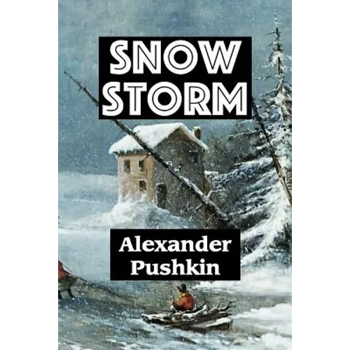Snow Storm by Alexander Pushkin - Paperback