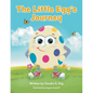 The Little Egg's Journey - Paperback
