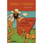 Arkansas/Arkansaw: How Bear Hunters, Hillbillies, and Good Ol' Boys Defined a State - Paperback