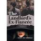 The Landlord's Ex-Fiancée - Paperback