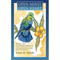 Open Mind, Open Heart: A Spiritual Manual; Metaphysical Vade Mecum. a Testimony to How Solely an Open Mind and Open Heart Can Manifest Undrea - Paperback