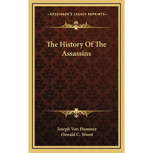 The History Of The Assassins - Hardcover