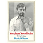 Stephen Sondheim: Art Isn't Easy - Hardcover
