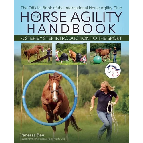 Horse Agility Handbook: A Step-By-Step Introduction to the Sport - Paperback