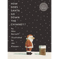 How Does Santa Go Down the Chimney? - Hardcover