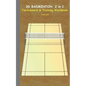 3D Badminton 2 in 1 Tacticboard and Training Book: Tactics/strategies/drills for trainer/coaches, notebook, training, exercise, exercises, drills, pra - Paperback