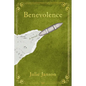 Benevolence - Hardcover
