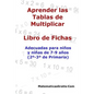 Aprender las Tablas de Multiplicar: Para niños y niñas de 7-9 años (2°-3° de Primaria) - Paperback