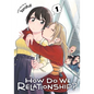 How Do We Relationship?, Vol. 1 - Paperback