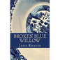 Broken Blue Willow - Paperback