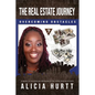 The Real Estate Journey Overcoming Obstacles: A Guide to Overcoming Obstacles of the Home Buying Process - Paperback