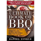 Ultimate Book of BBQ: The Science Of Great Barbecue & Top 25 Simple Smoking Meat Recipes To Feed Family And Friends + Bonus 10 Must-Try Bbq Sauces - Paperback