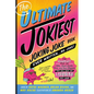 The Ultimate Jokiest Joking Joke Book Ever Written . . . No Joke!: The Hugest Pile of Jokes, Knock-Knocks, Puns, and Knee-Slappers That Will Keep You - Paperback