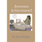 Awesome Achievement!: Maximum Results in RSP A Resource Specialist Guide - Paperback