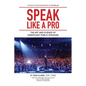 Speak Like A Pro - Paperback