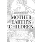 Mother Earth's Children; The Frolics of the Fruits and Vegetables: Illustrated in B & W - Paperback