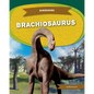 Brachiosaurus - Library Binding