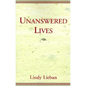Unanswered Lives - Hardcover