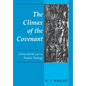 The Climax of the Covenant: Christ and the Law in Pauline Theology - Paperback