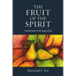 The Fruit of the Spirit: Transformation in the Image of Jesus - Paperback