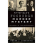Pittsfield's Fosburgh Murder Mystery: Scandal in the Berkshires - Hardcover
