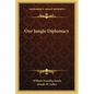 Our Jungle Diplomacy - Paperback