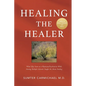 Healing the Healer - Paperback