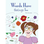 Words Have Feelings Too - Hardcover