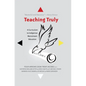 Teaching Truly: A Curriculum to Indigenize Mainstream Education - Paperback
