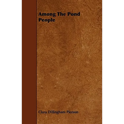 Among the Pond People - Paperback