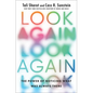 Look Again: The Power of Noticing What Was Always There - Paperback