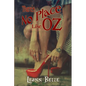 There's No Place Like Oz: A Dark Wizard of Oz Reverse Harem - Paperback