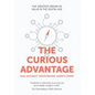 The Curious Advantage - Hardcover