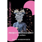 Project Management for Writers: Gate 2 - Who/Where? - Paperback