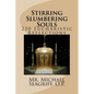 Stirring Slumbering Souls: 250 Eucharistic Reflections - Paperback