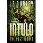 Intulo: The Lost World - Paperback