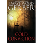 Cold Conviction - Paperback