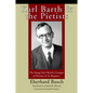 Karl Barth and the Pietists - Paperback