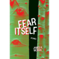 Fear Itself - Paperback
