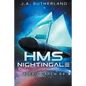 HMS Nightingale: Alexis Carew #4 - Paperback