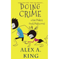 Doing Crime: A Kat Makris Greek Mafia Novel - Paperback